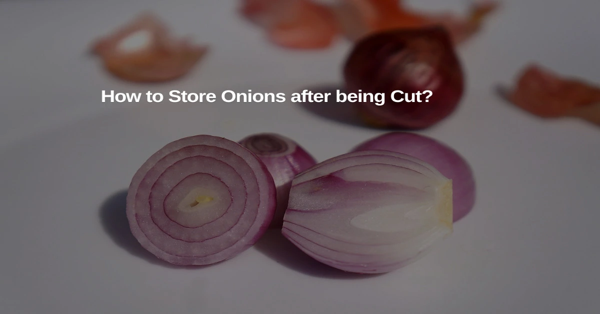 How to store cut onions